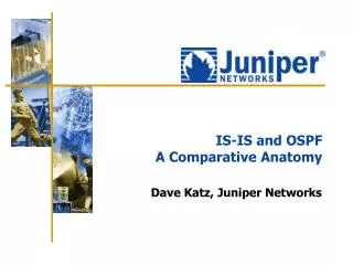 IS-IS and OSPF A Comparative Anatomy