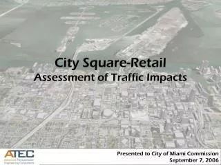 City Square-Retail Assessment of Traffic Impacts