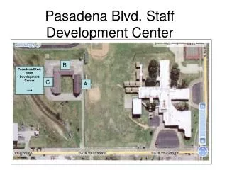 Pasadena Blvd. Staff Development Center
