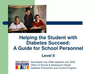 Helping the Student with Diabetes Succeed: A Guide for School Personnel Level II