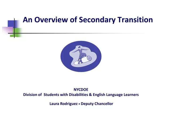 an overview of secondary transition