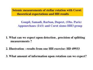 Seismic measurements of stellar rotation with Corot: theoretical expectations and HH results