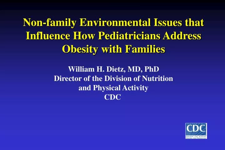 non family environmental issues that influence how pediatricians address obesity with families