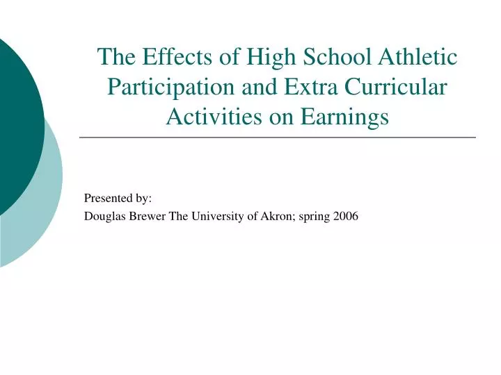 the effects of high school athletic participation and extra curricular activities on earnings