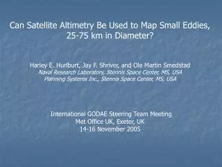 Can Satellite Altimetry Be Used to Map Small Eddies, 25-75 km in Diameter?