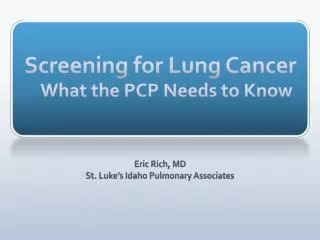 Screening for Lung Cancer What the PCP Needs to Know