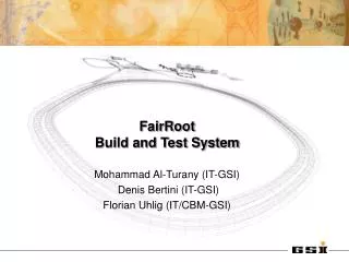 FairRoot Build and Test System