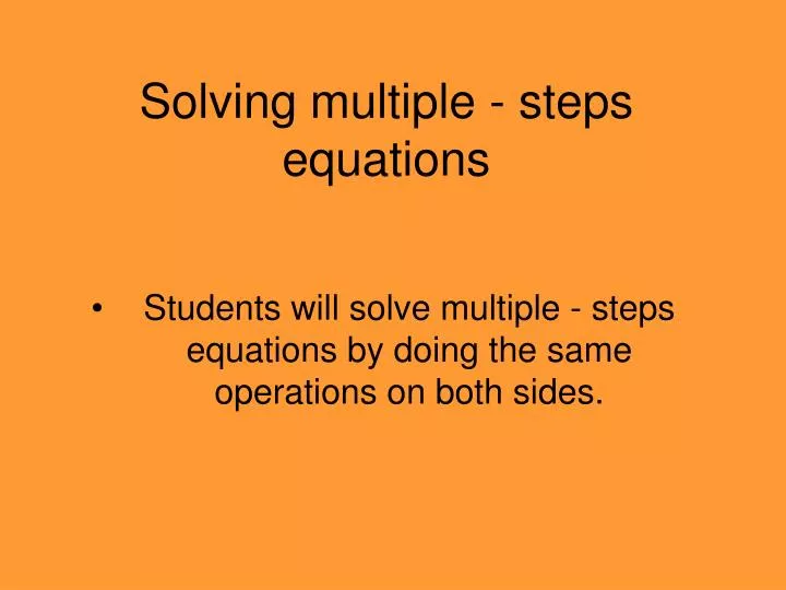 solving multiple steps equations