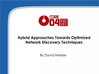Hybrid Approaches Towards Optimized Network Discovery Techniques