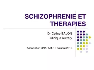 schizophrenie et therapies