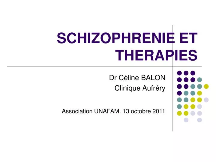 schizophrenie et therapies