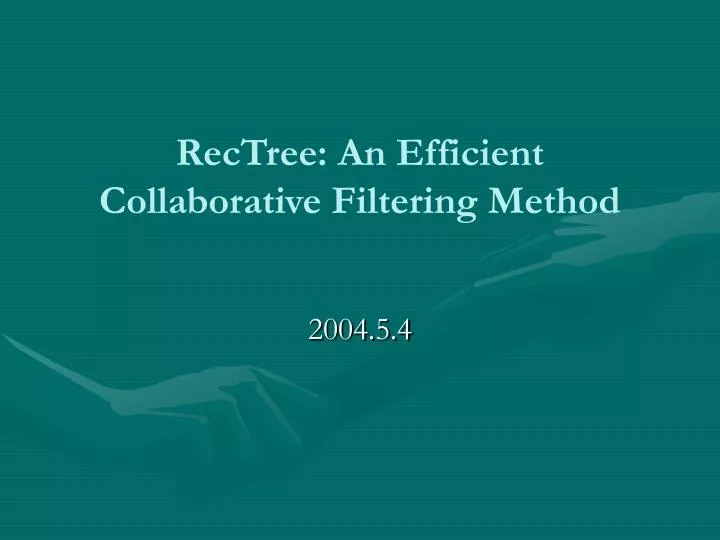rectree an efficient collaborative filtering method
