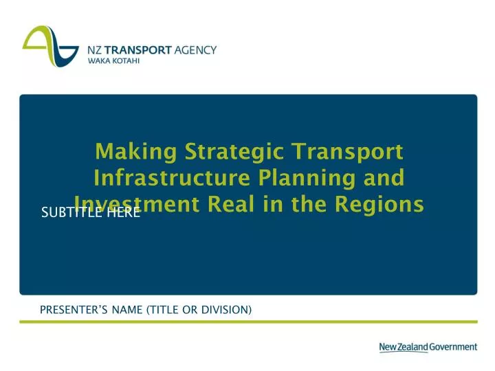 making strategic transport infrastructure planning and investment real in the regions