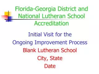 Florida-Georgia District and National Lutheran School Accreditation