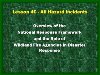 Lesson 4C - All Hazard Incidents