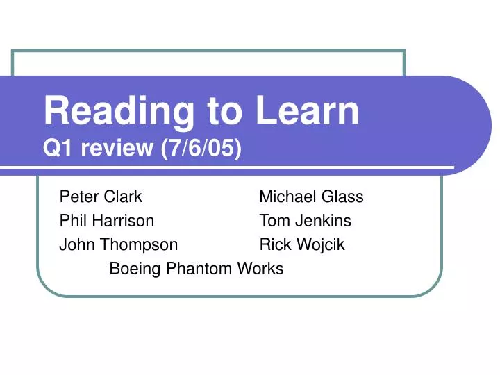 reading to learn q1 review 7 6 05
