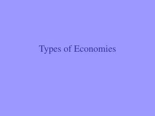 Types of Economies