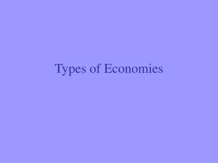 types of economies