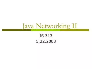 Java Networking II