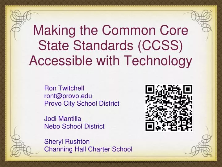 making the common core state standards ccss accessible with technology