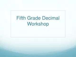 fifth grade decimal workshop