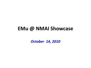 EMu @ NMAI Showcase