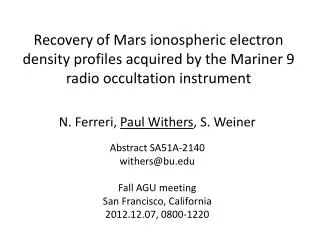 N. Ferreri , Paul Withers , S. Weiner Abstract SA51A-2140 withers@bu Fall AGU meeting