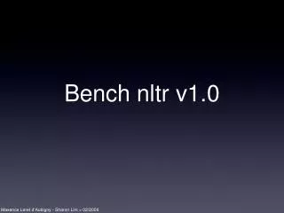 Bench nltr v1.0