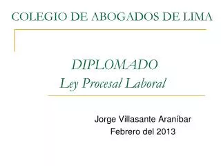 colegio de abogados de lima diplomado ley procesal laboral