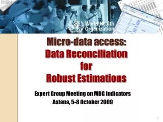 Micro-data access: Data Reconciliation for Robust Estimations