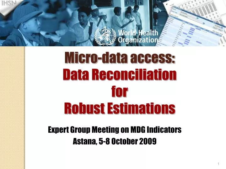 micro data access data reconciliation for robust estimations