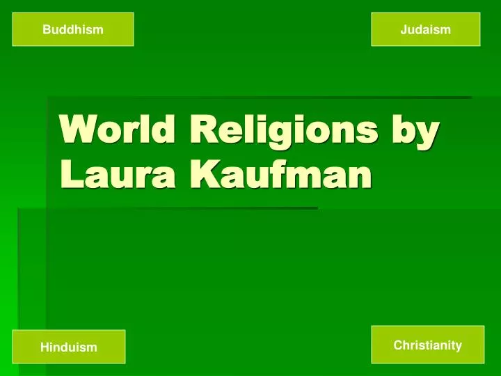 world religions by laura kaufman