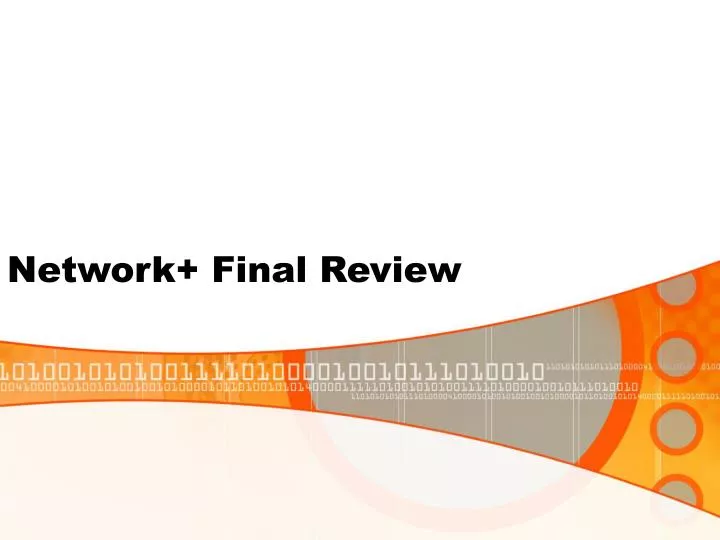 network final review