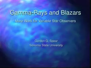 Gamma-Rays and Blazars More Work for Variable Star Observers