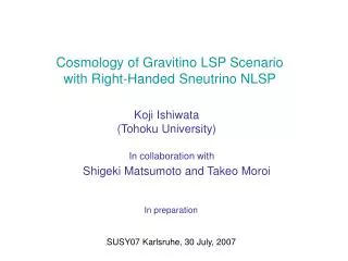 Cosmology of Gravitino LSP Scenario with Right-Handed Sneutrino NLSP