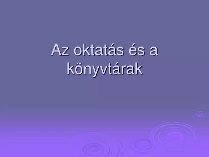 az oktat s s a k nyvt rak