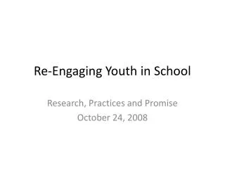 Re-Engaging Youth in School