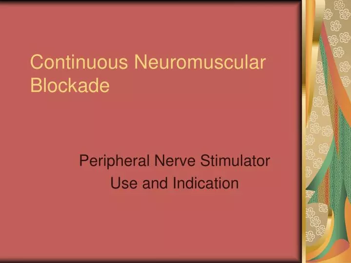 continuous neuromuscular blockade