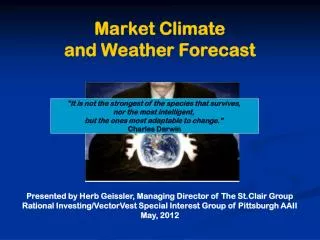 Market Climate and Weather Forecast