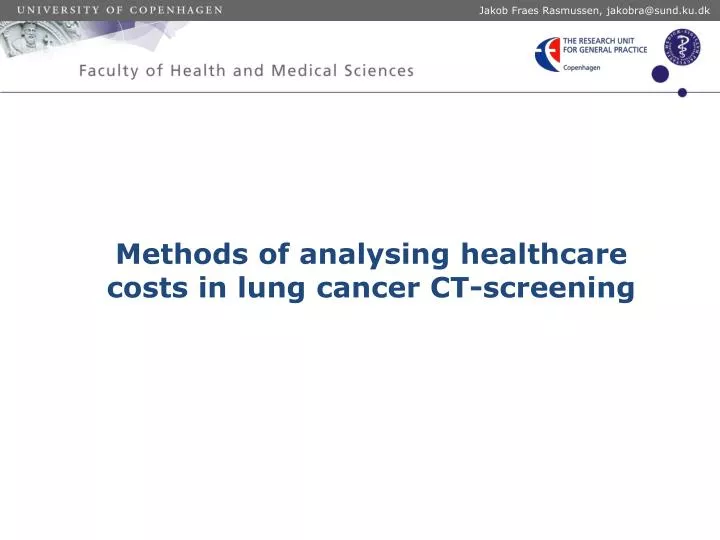 methods of analysing healthcare costs in l ung c ancer ct screening