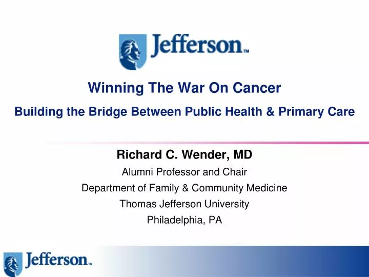 winning the war on cancer building the bridge between public health primary care