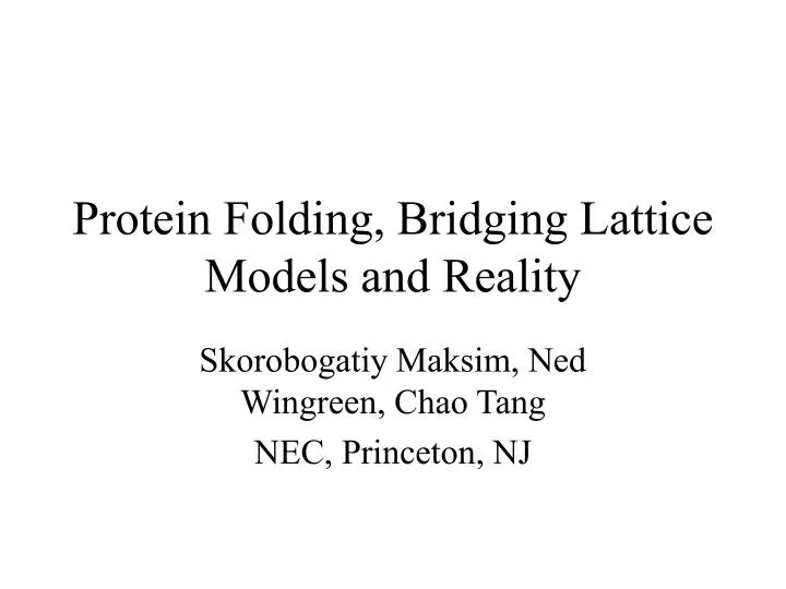 protein folding bridging lattice models and reality