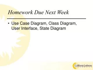 Homework Due Next Week