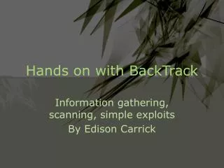 Hands on with BackTrack