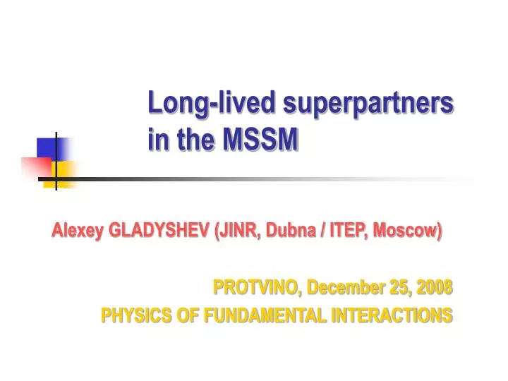 long lived superpartners in the mssm