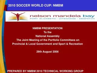 2010 SOCCER WORLD CUP: NMBM