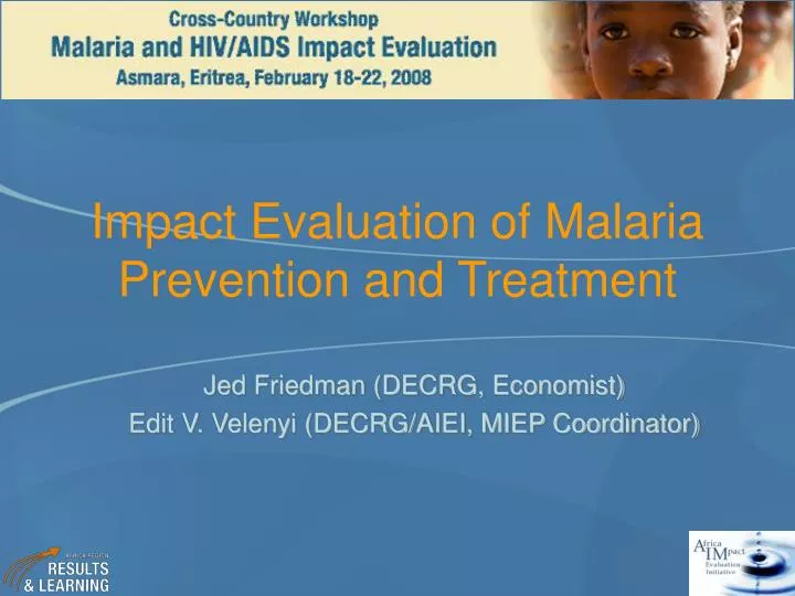 impact evaluation of malaria prevention and treatment