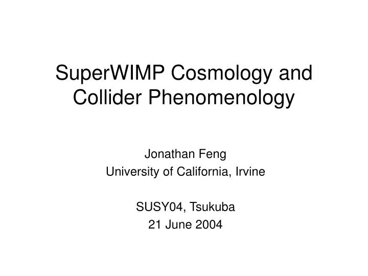 superwimp cosmology and collider phenomenology