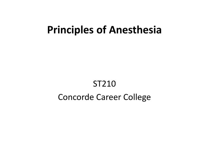 principles of anesthesia