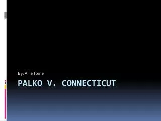 Palko v. Connecticut